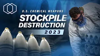 U.S. Chemical Weapons Stockpile Destruction 2023