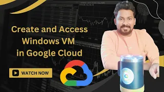 Create and access Windows VM in GCP | Google Cloud