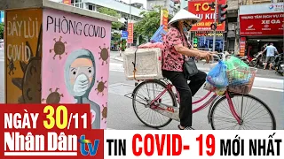 Cập nhật tin Covid-19 sáng ngày 30-11-2021