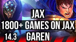 JAX vs GAREN (TOP) | 1800+ games | KR Grandmaster | 14.3