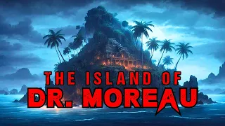 Dark Sci-Fi Story "The Island of Dr. Moreau" | Full Audiobook | Classic Science Fiction