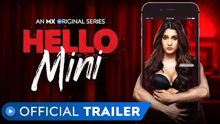 Hello Mini | Official Trailer | MX Original Series | MX Player