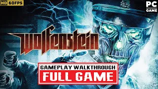 WOLFENSTEIN (2009) - Full Game Gameplay Walkthrough (No Commentary)