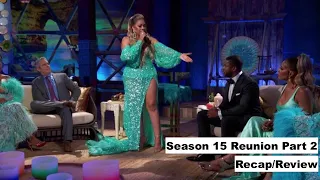 The Real Housewives of Atlanta S15 Reunion Pt.2 Recap/Review | A Performance? Really??!
