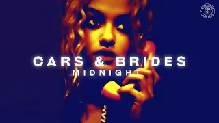 Cars & Brides - Midnight (Extended Version)