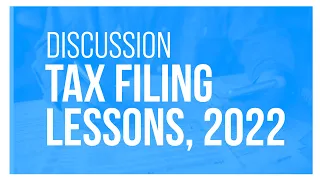 Lessons from the 2022 Tax Filing Season: How to Improve the Taxpayer Experience