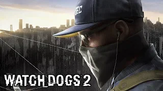 Watch Dogs 2 - ОПАСНАЯ ПОГОНЯ