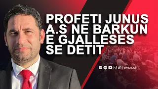 Historia e Profetit Junus a.s, i cili u fal dhe e luti Zotin ne barkun e gjalleses se detit!