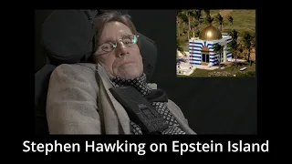 Stephen Hawking on Epstein Island