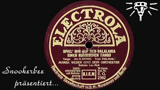 Spiel' mir auf der Balalaika einen Russischen Tango - Electrola E.G.2392 - 1931
