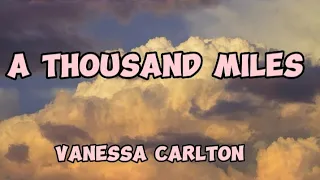 A Thousand Miles - Vanessa Carlton [Lyrics]