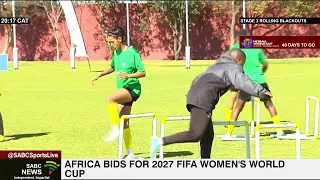 Africa bids for 2027 FIFA Women's World Cup