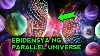 Ebidensya ng Parallel Universe | Bagong Kaalaman