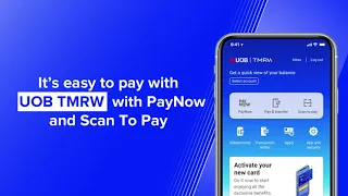 How to pay with PayNow and Scan To Pay on UOB TMRW