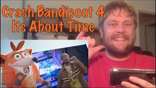 Crash Bandicoot 4: Its About Time New Drop Trailer Reaction!
