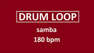 Simple samba 180 BPM drum loop