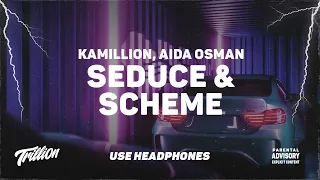 KaMillion & Aida Osman - Seduce & Scheme | 9D AUDIO 🎧
