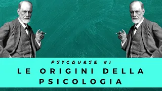 La nascita della psicologia | Psycourse #1