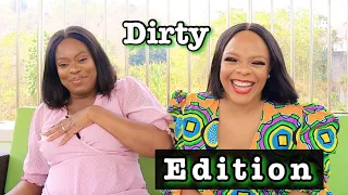 A Very NAUGHTY Would You Rather With Alma Ngur.. Dirty edition.. FUNNY and JUICY...