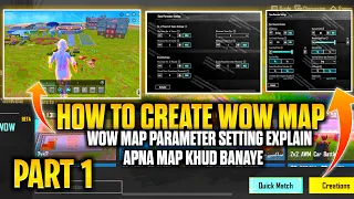 How To Create Wow Map | Wow Map Parameter Settings Explain | Wow Map All Settings explain