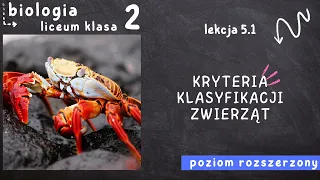 Biologia klasa 2 [Lekcja 5.1 - Kryteria klasyfikacji zwierząt]