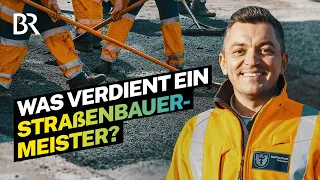Er sorgt für sichere Straßen: Das Gehalt als Straßenbauermeister bei der Stadt | Lohnt sich das?| BR