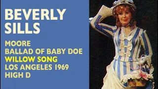 Beverly Sills - Moore: THE BALLAD OF BABY DOE, Willow Song, Los Angeles, 1969, High D