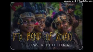 FLOWER BLO IORA_KTX Band of Koiari🎵🔥💯🇵🇬