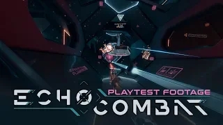 Echo Combat Playtest Footage