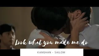 Kanghan & Sailom _ Look what you made me do FMV