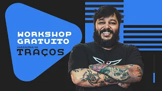 Workshop gratuito | Variações de traços! Part 1