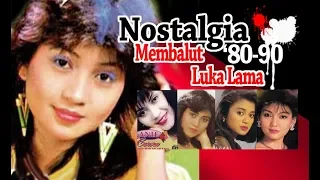 Kenangan Lawas'80-90: Mebalut luka Lama