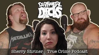 Sherry Shriner | True Crime Podcast