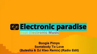 Boogie Pimps - Somebody To Love (Butesha & DJ Kleo Remix) (Radio Edit)