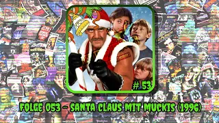 Review zu SANTA CLAUS MIT MUCKIS (1996) | Folge 053 | Der Trashtaucher - Der Trashfilm-Podcast