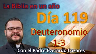Día 119. Deuteronomio 1-3