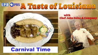 It's Carnival Time | A Taste of Louisiana with Chef John Folse & Company (1991)