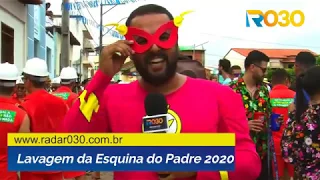 RADAR 030 FOLIA  Lavagem da Esquina do Padre 2020