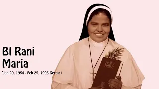 DAILY SAINTS I February 25 I Bl Rani Maria, Martyr [Age 41]