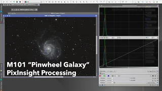 M101 "Pinwheel Galaxy":  PixInsight Processing Tutorial (Galaxy Processing with OSC camera).