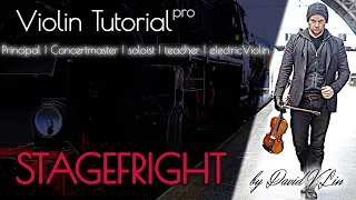 Violin Tutorial Stage Fright - how to deal, fix and play - professional Tips and Tricks