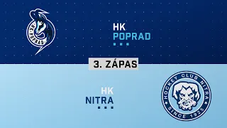 3.zápas štvrťfinále HK Poprad - HK Nitra HIGHLIGHTS