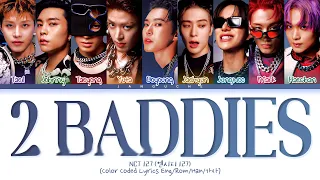 NCT 127 (엔시티 127) - "질주 (2 Baddies)" (Color Coded Lyrics Eng/Rom/Han/가사)