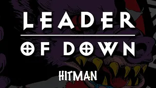 Leader Of Down - Hitman - Call Of The Wild 2023