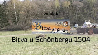 Bitva Libušín 2022 - Bitva u Schönbergu 1504