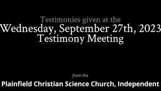 Testimonies from the Wednesday, September 27th, 2023 Meeting