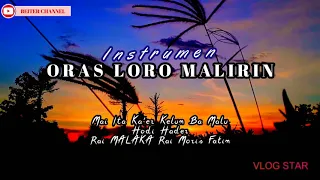 Instrumen Oras Loro Malirin