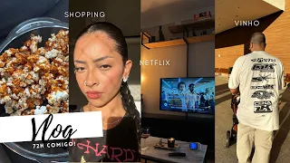 ESPECIAL FIM DE SEMANA COMPLETO, TOMANDO VINHO, MUITO NETFLIX, SHOPPING E NOSSA SEGUNDA!