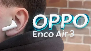 Обзор TWS-наушников OPPO Enco Air 3 - звук, дизайн и полезные функции