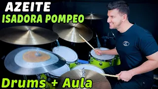 Azeite - Isadora Pompeo (Drum Cover + Aula de Bateria) [Versão Ao Vivo]